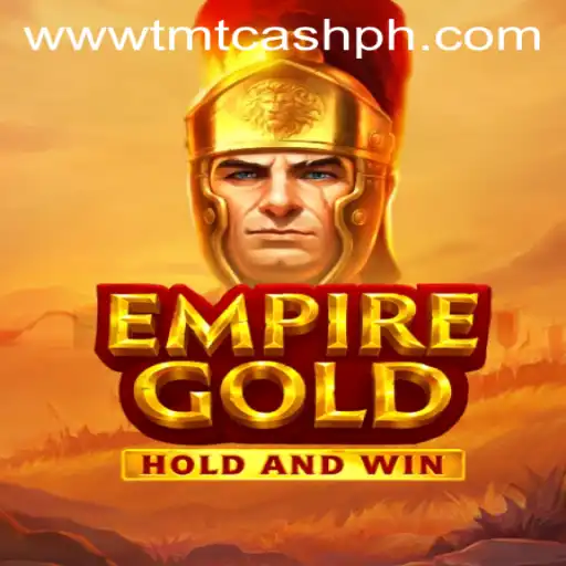 EmpireGold: The Next Evolution in Gaming with TMTCash