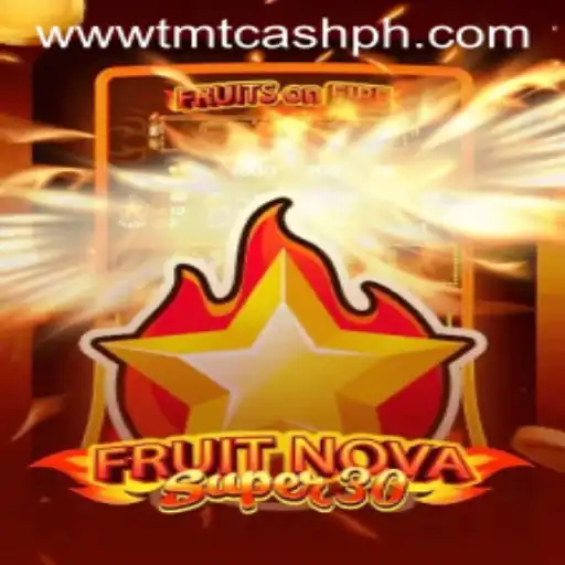 Immerse Yourself in the World of FruitrNovaSupe30 with TMTCash