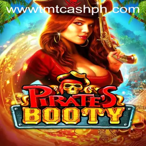 Unveiling PiratesBooty: The Thrilling Adventure and TMTCash Rewards