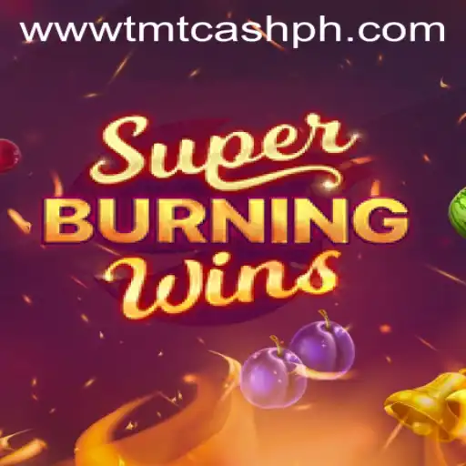Discovering the Excitement of SuperBurningWins and TMTCash